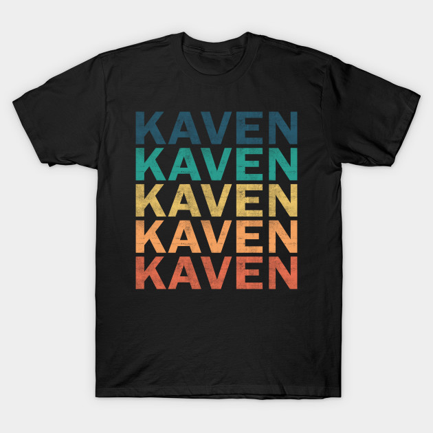 Kaven Name T Shirt - Kaven Vintage Retro Name Gift Item Tee by henrietacharthadfield